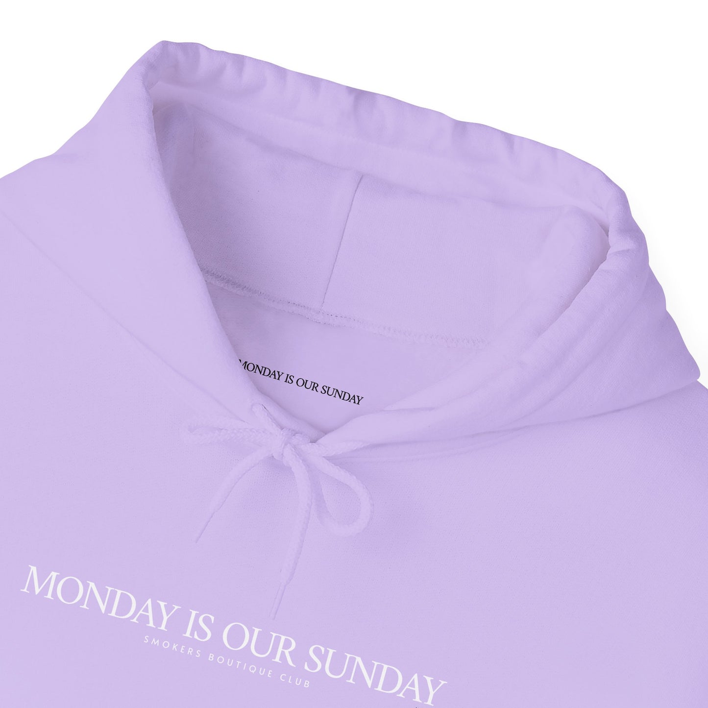 Monday is our Sunday Classic Hoodie33 WHITE ON ORCHID